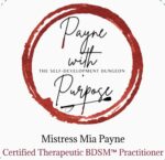 Payne With Purpose: Mistress Mia Payne